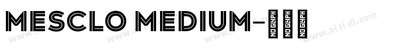 Mesclo Medium字体转换
